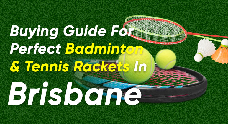 Badminton Tennis Rackets in Brisbane